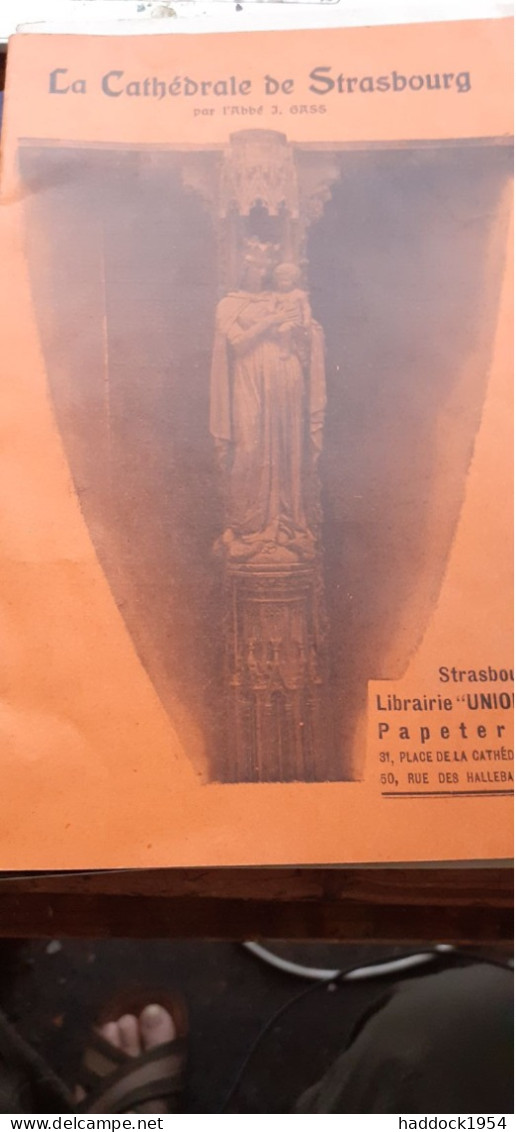 La Cathédrale De STRASBOURG ABBE J. GASS Librairie Union 1929 - Alsace