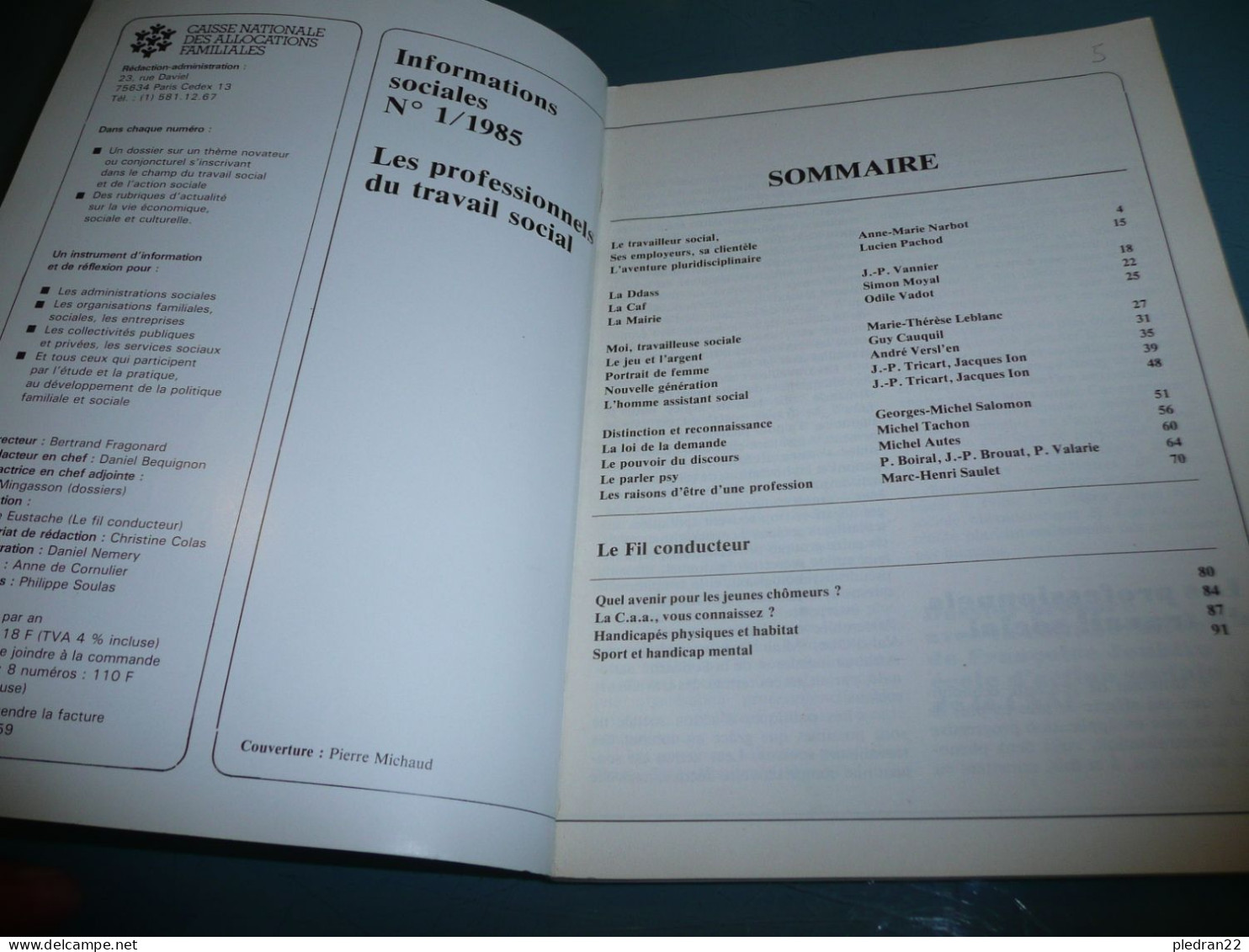 SOCIALES INFORMATIONS LES PROFESSIONNELS DU TRAVAIL SOCIAL 1/1985 TRAVAILLEUR SOCIAL DDASS CAF - Sociologia