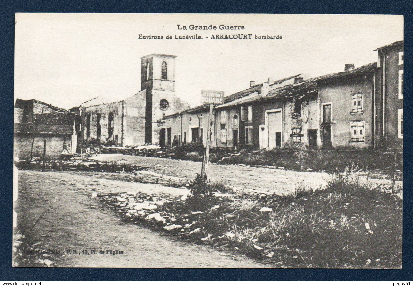 54. Environs De Lunéville. La Grande Guerre. Arracourt. Eglise St. Maurice. Frontière. Panneau Attention Douane. - Luneville