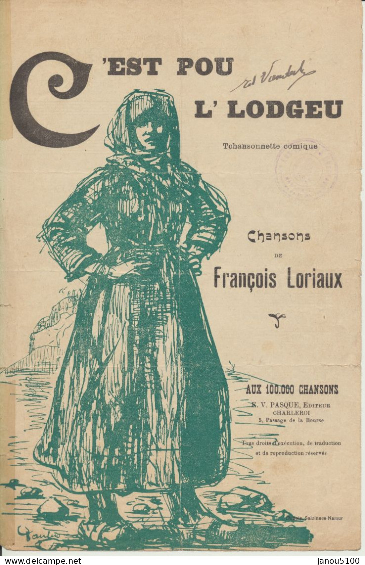 MUSIQUE PARTITION  DE LA CHANSON DE  FRANCOIS LORIAUX EN WALLON  " C'EST POUR L'LODGEU" - Liederbücher