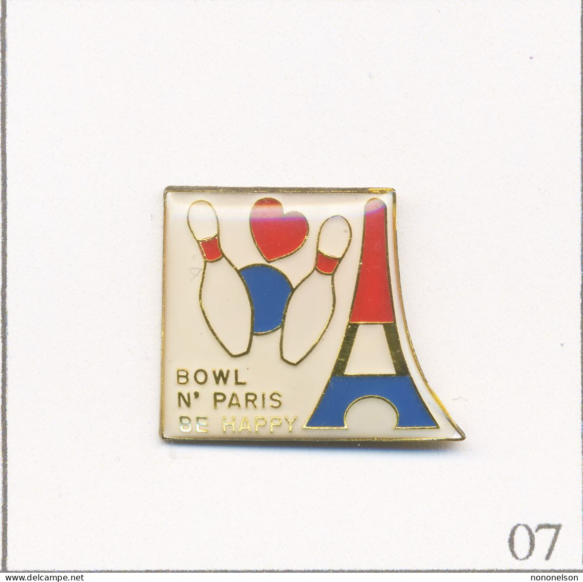 Pin's Sport - Bowling / “Bowl In Paris, Be Happy“. Non Estampillé. Epoxy. T643-07 - Bowling