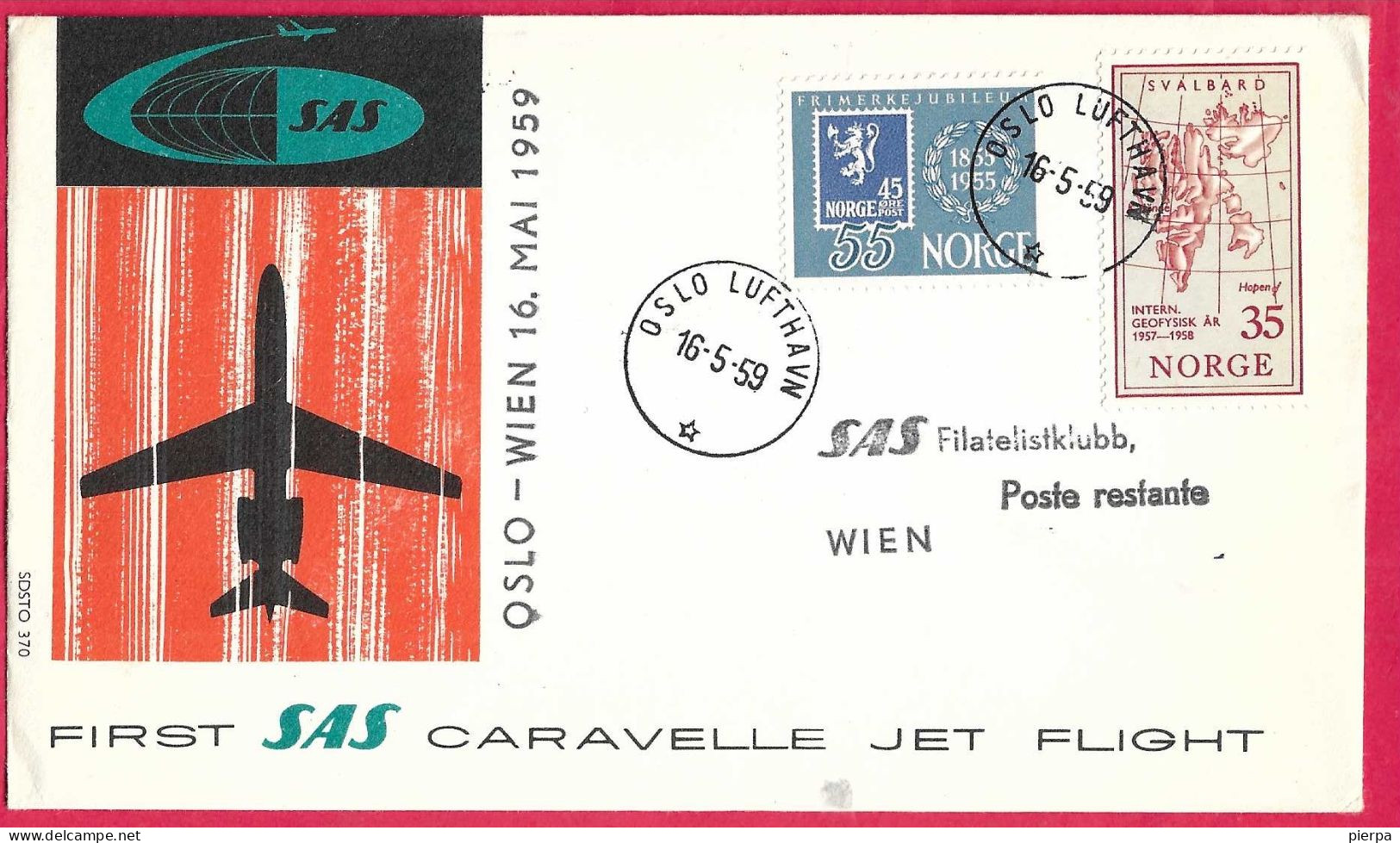 NORGE - FIRST CARAVELLE FLIGHT SAS FROM OSLO TO WIEN *16.5.59* ON OFFICIAL COVER - Lettres & Documents