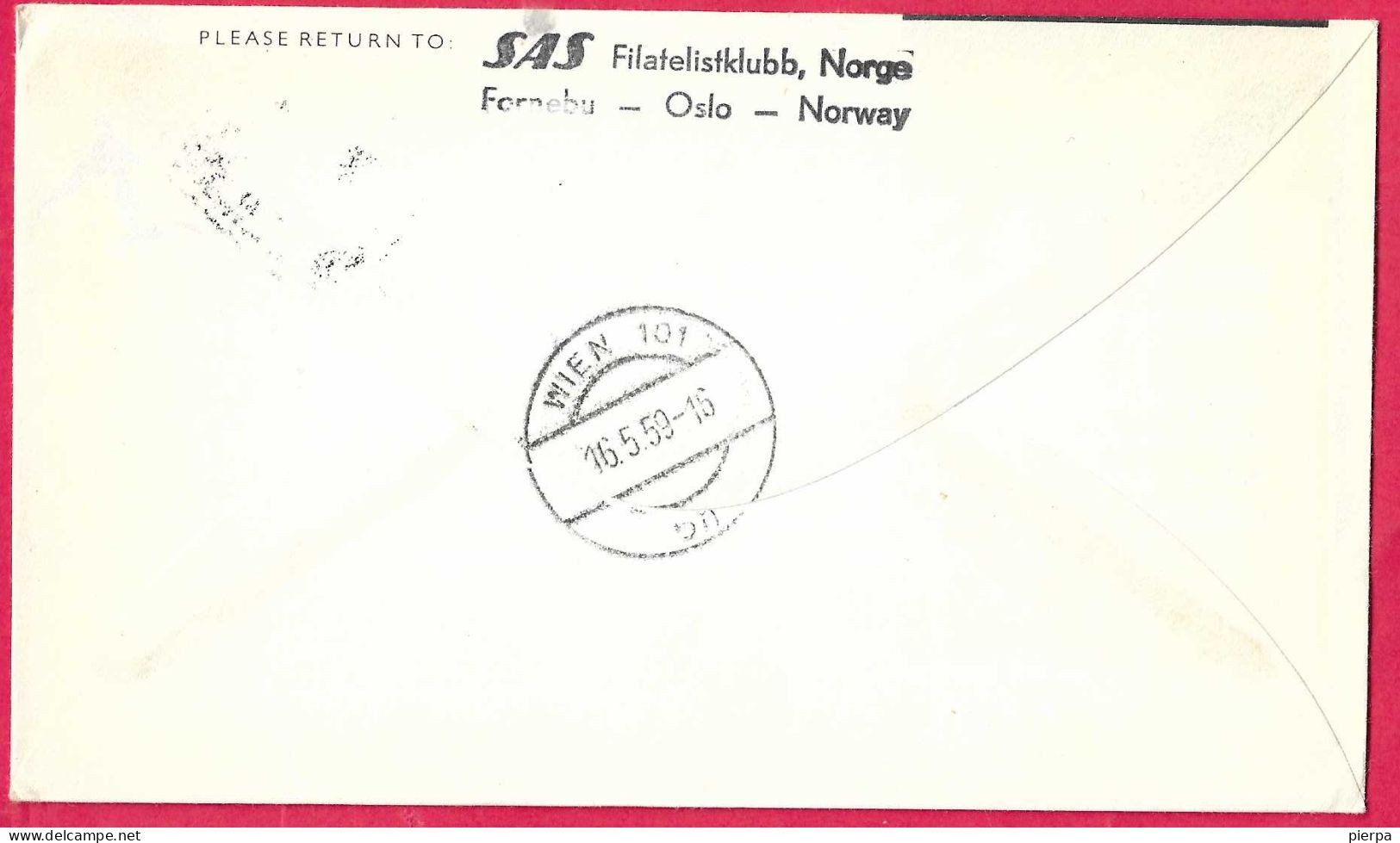 NORGE - FIRST CARAVELLE FLIGHT SAS FROM OSLO TO WIEN *16.5.59* ON OFFICIAL COVER - Storia Postale