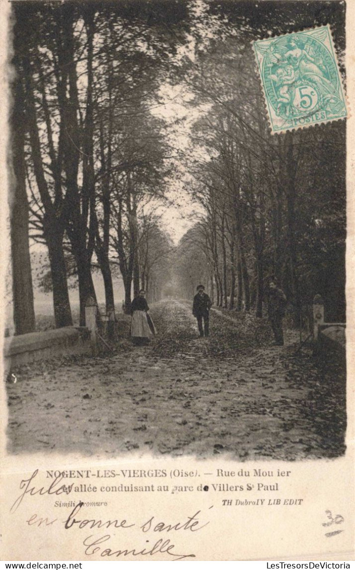 FRANCE - Nogent Les Vierges - Rue Du Mourier Et Allée Conduisant Au Parc De Villers St Paul - Carte Postale Ancienne - Gentilly