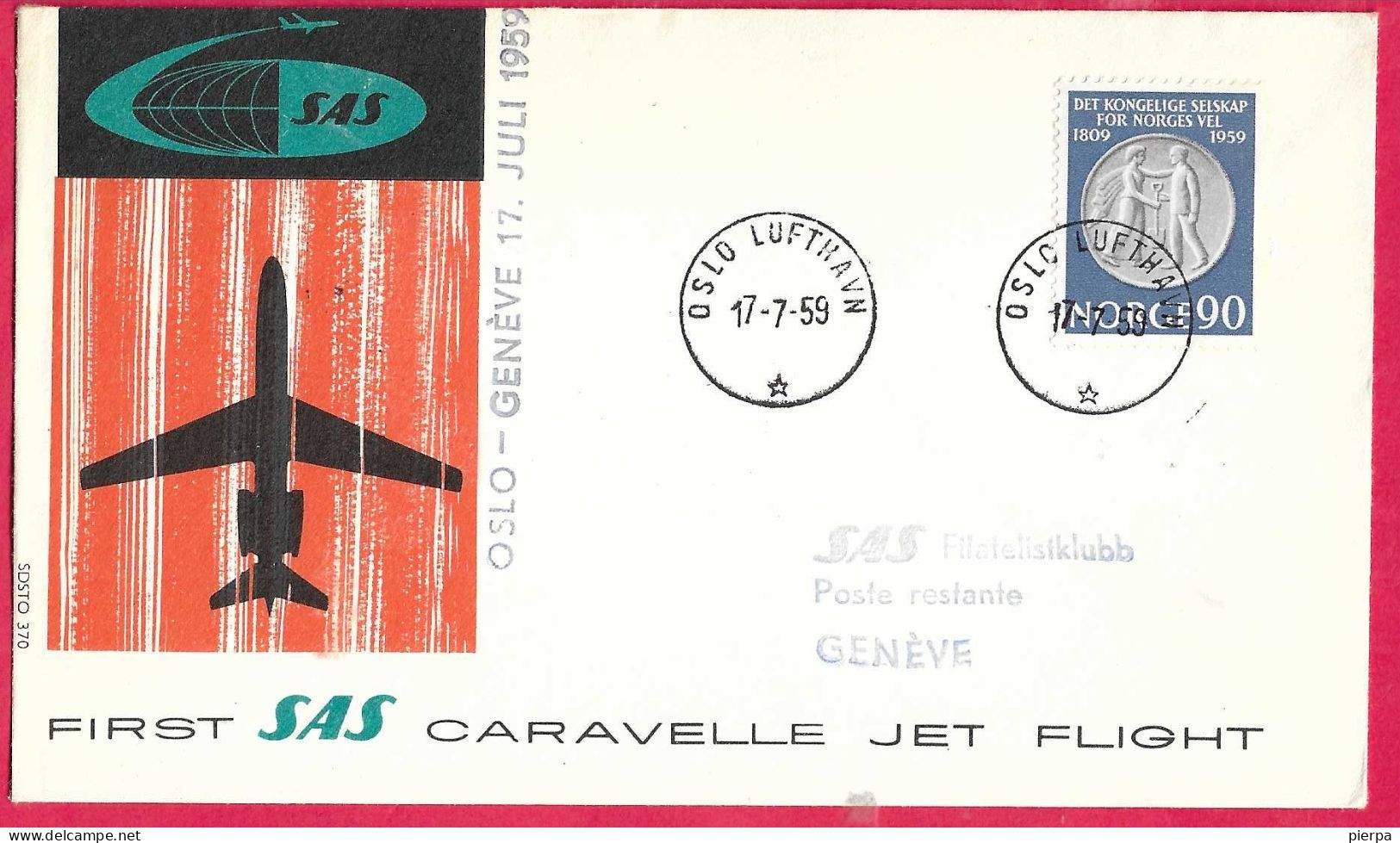 NORGE - FIRST CARAVELLE FLIGHT - SAS - FROM OSLO TO GENEVE *17.7.59* ON OFFICIAL COVER - Covers & Documents