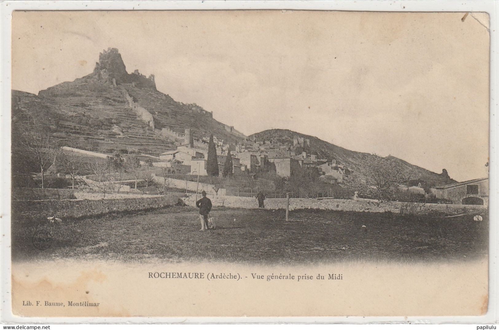 54 DEPT 07 : Précurseur édit. Libr. F Baume : Rochemaure Vue Générale Prise Du Midi - Rochemaure