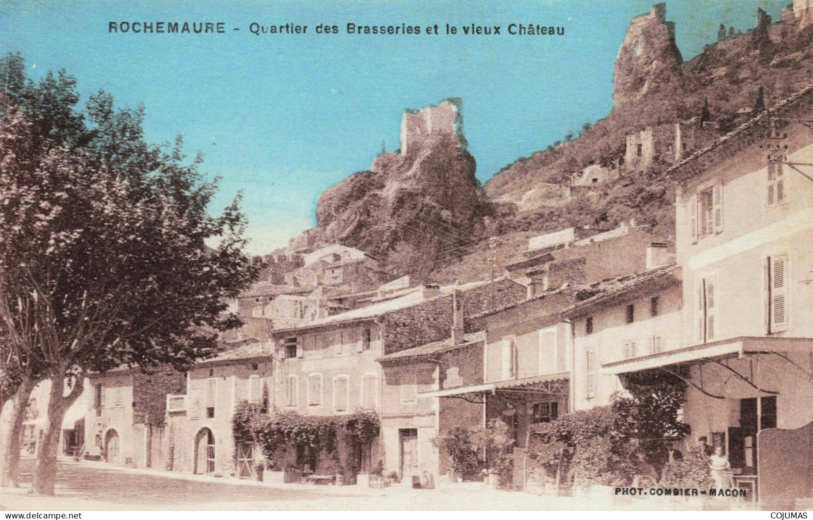 07 - ROCHEMAURE _S21722_ Quartier Des Brasseries Et Le Vieux Château - Rochemaure