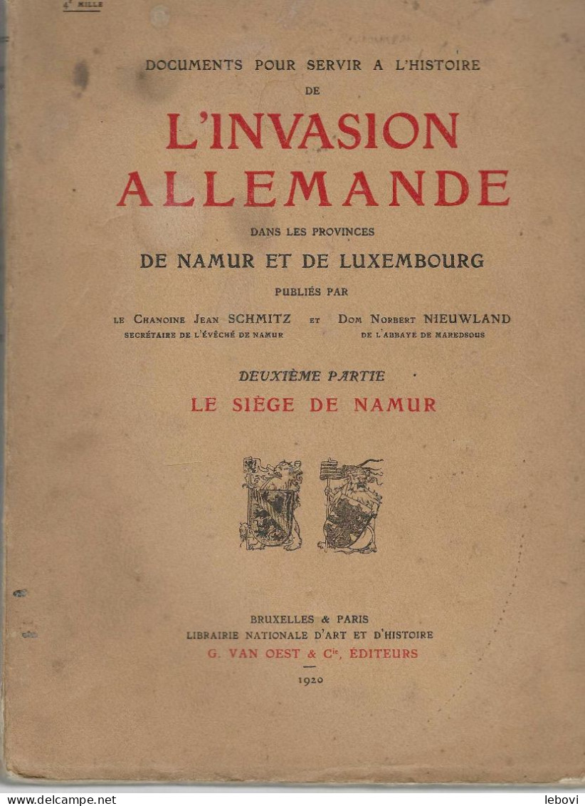 «Documents pour servir à l’histoire de l’invasion allemande dans les provinces de Namur et du Luxembourg » 8 volumes