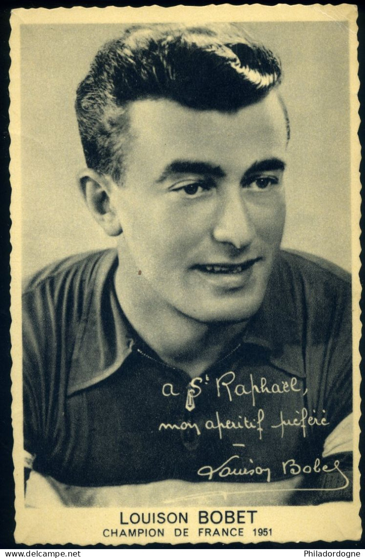 Image Au Format CPA - (Célébrités) Louison Bobet - Champion De France 1951 - A St Raphael Mon Apéritif Préféré - Sportler