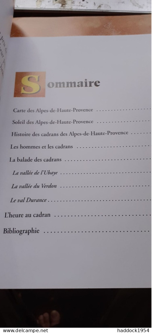 Cadrans Solaires Des ALPES DE HAUTE-PROVENCE JEAN-MARIE HOMET FRANCK ROZET édisud 2002 - Provence - Alpes-du-Sud