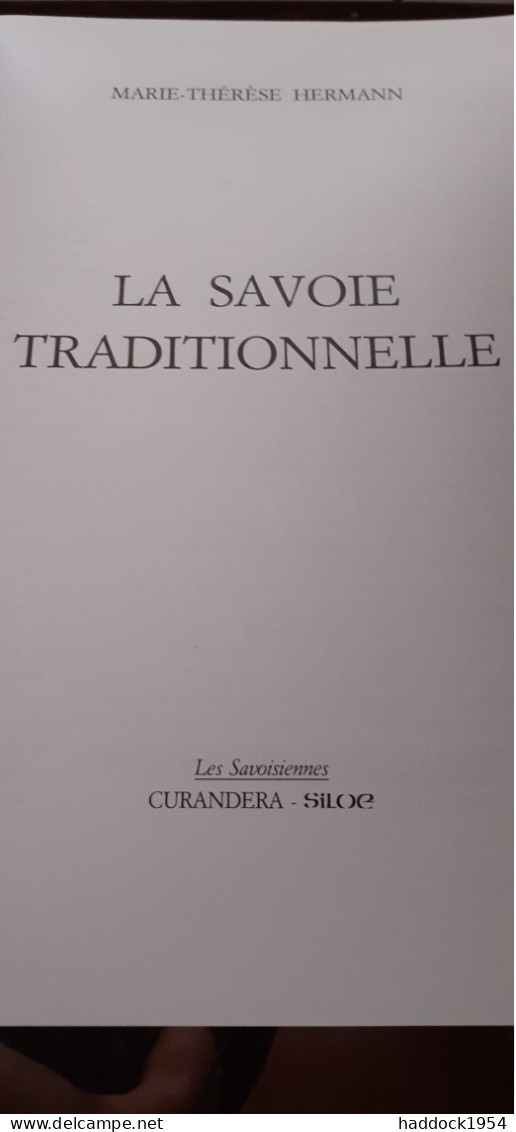 La Savoie Traditionnelle MARIE-THERESE HERMANN Curandera-siloe 1990 - Alpes - Pays-de-Savoie