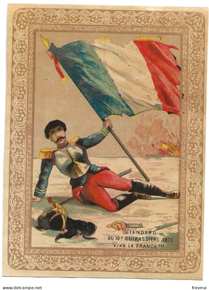 Chromos Etendard Cuirassier 1870 Vive La France Année 1900 - Blumen