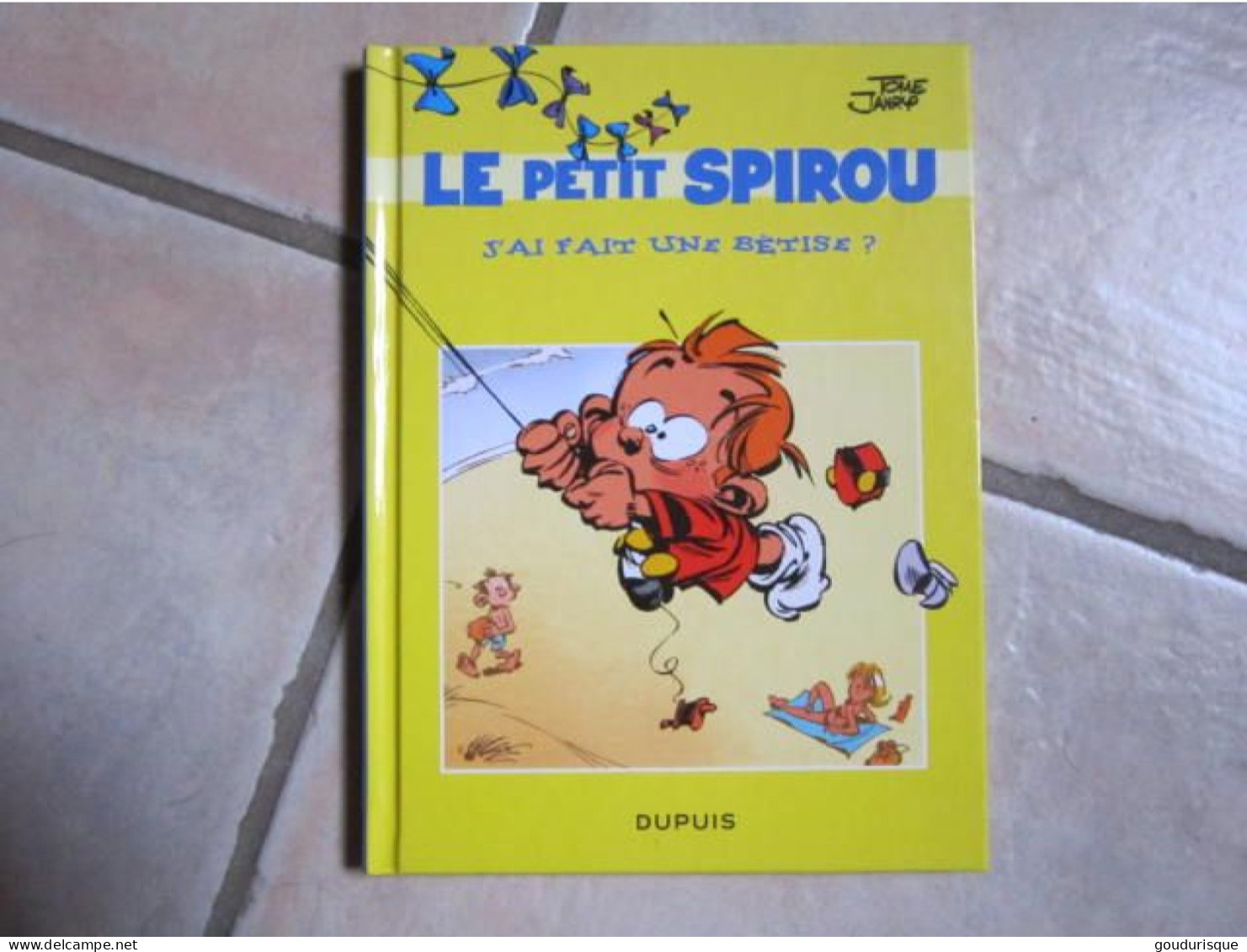 LE PETIT SPIROU J'ai Fait Une Bêtise ?   Album Publicitaire TOTAL  TOME/JANRY - Petit Spirou, Le