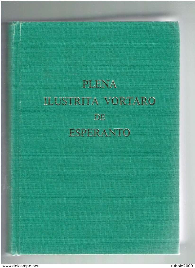 Plena Ilustrita Vortaro De Esperanto Dictionnaire Illustre Complet D Esperanto 1970 - Dizionari