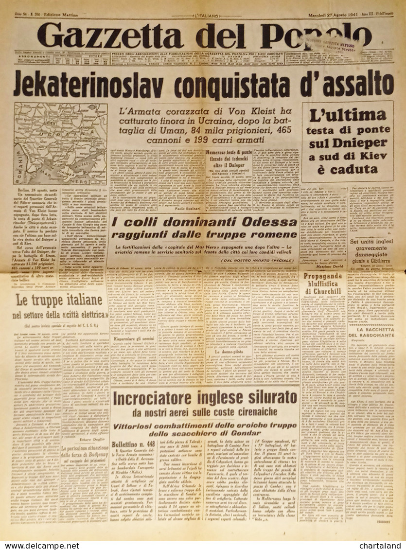 Gazzetta Del Popolo N. 204 - 1941 Ekaterinoslav Conquistata D'assalto - Altri & Non Classificati