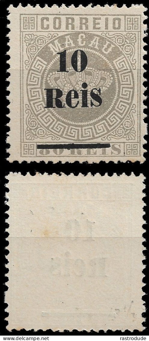 1887 MACAU MACAO CROWN ISSUE  10 RÉIS On 80R, UNUSED Mi.-Nr. 25 I C - / Sc. 26 PERF. 13½ - Ungebraucht