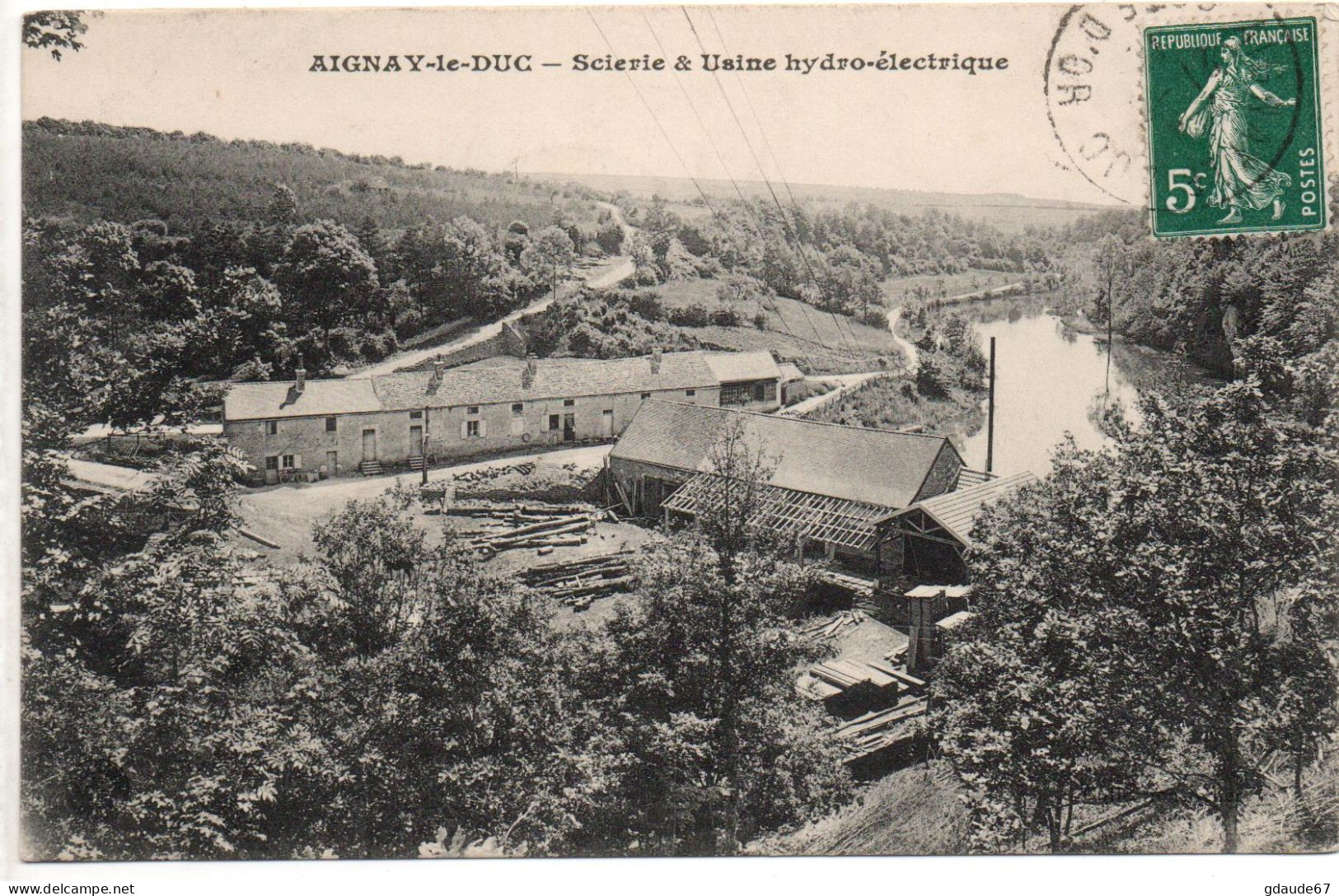 AIGNAY LE DUC (21) - SCIERIE & USINE HYDRO ELECTRIQUE - Aignay Le Duc