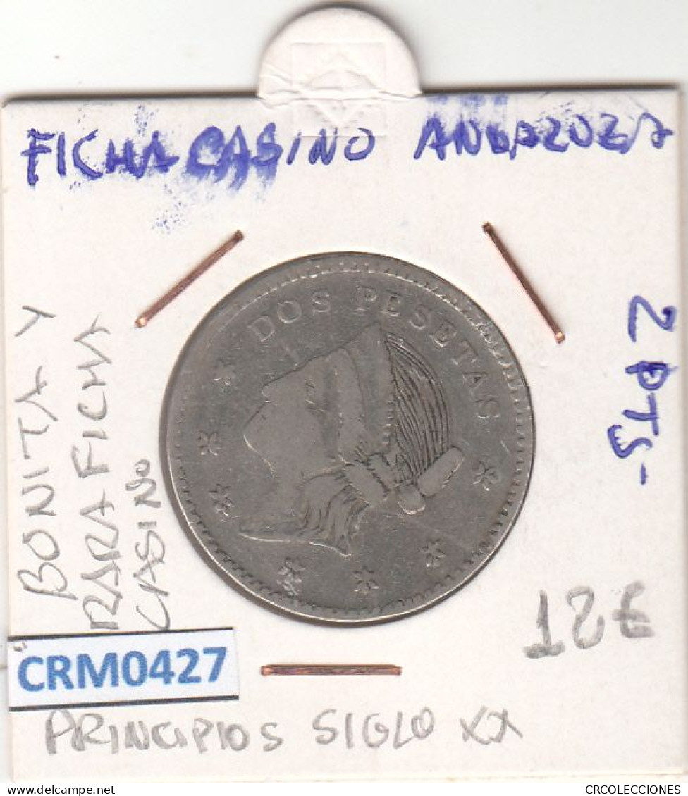 CRM0427 FICHA CASINO ANDALUZA 2 PESETAS BONITA Y RARA - Andere & Zonder Classificatie