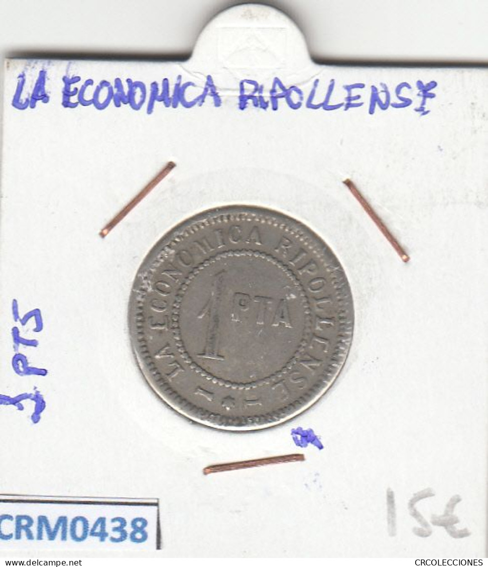 CRM0438 FICHA LA ECONOMICA RIPOLLENSE 1 PESETAS - Otros & Sin Clasificación