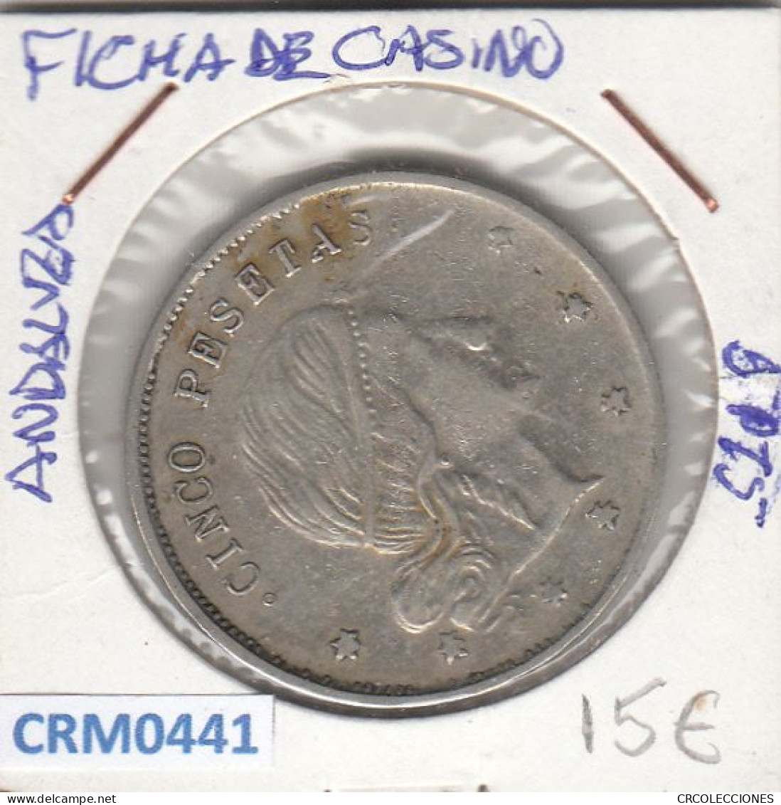 CRM0441 FICHA DE CASINO ANDALUZA 5 PESETAS - Autres & Non Classés