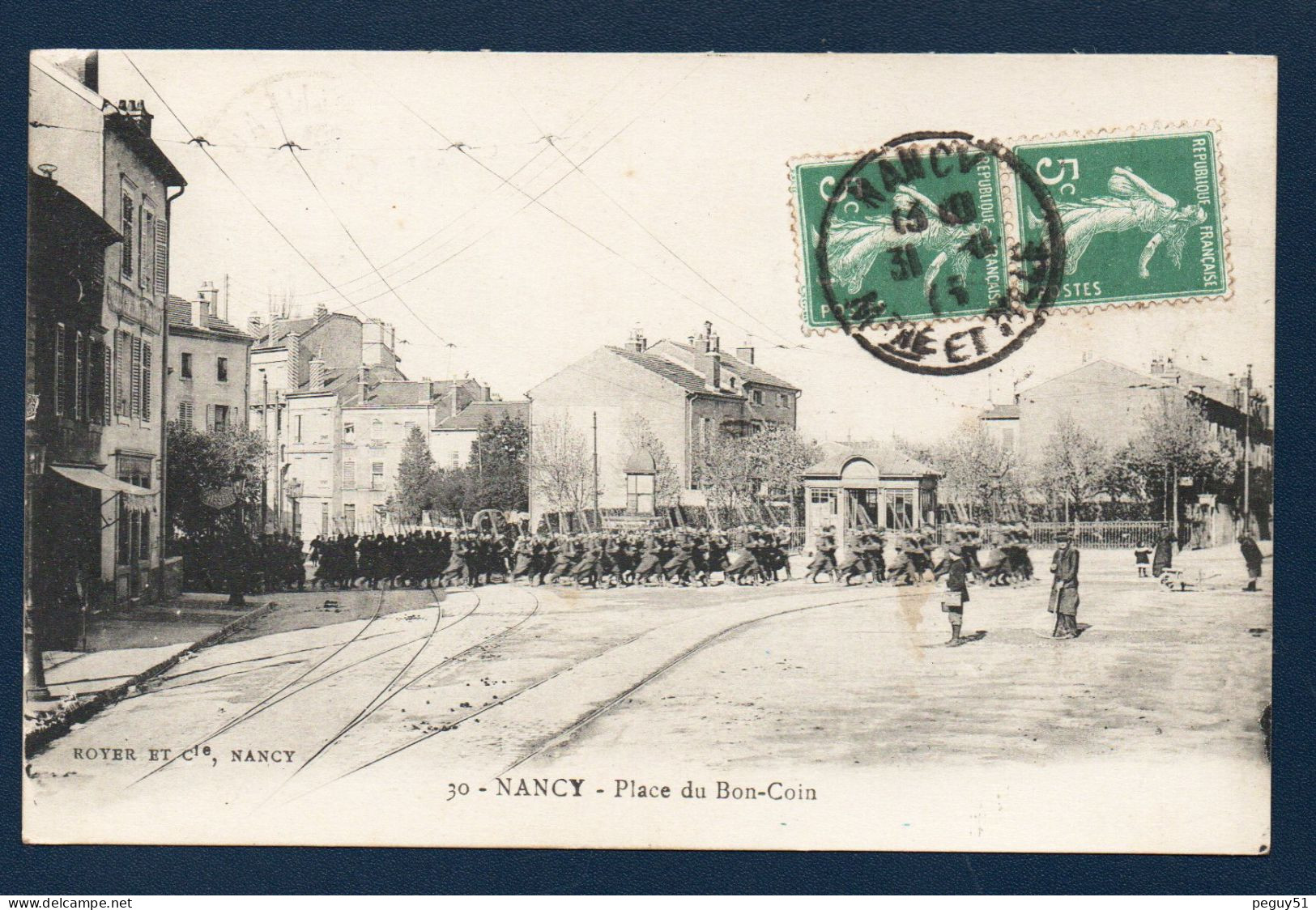 54. Nancy. Place Du Boin-Coin.( Place  Paul Painlevé). Brasserie, Café De Villers. Défilé De Soldats. 1908 - Nancy