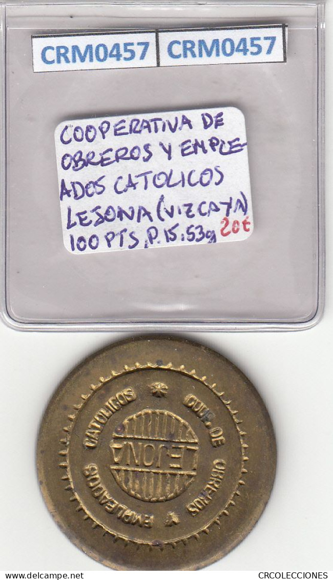 CRM0457  FICHA COOP DE OBREROS Y EMPLEADOS CATOLICOS 100 PESETAS - Otros & Sin Clasificación