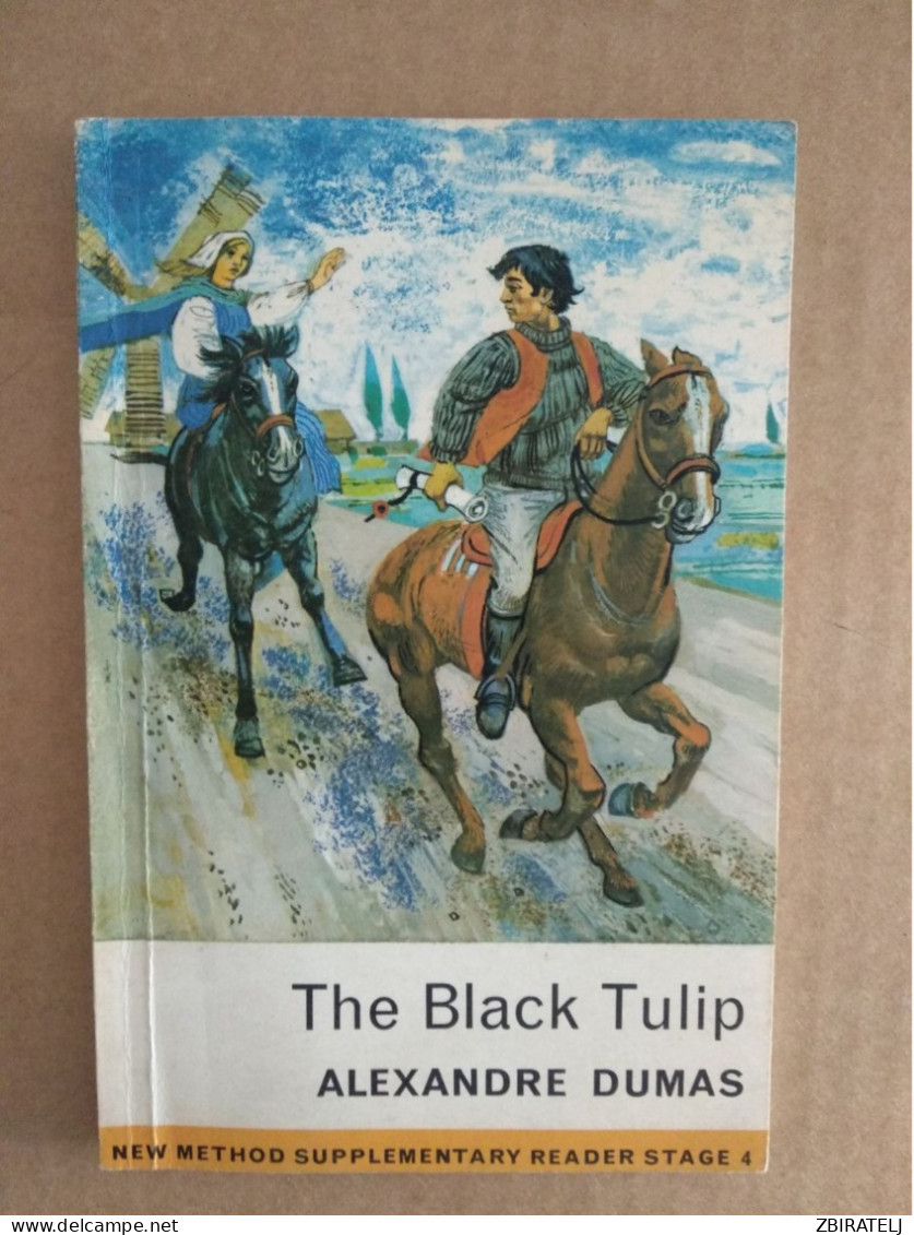 ALEXANDRE DUMAS - THE BLACK TULIP - Geschiedenis