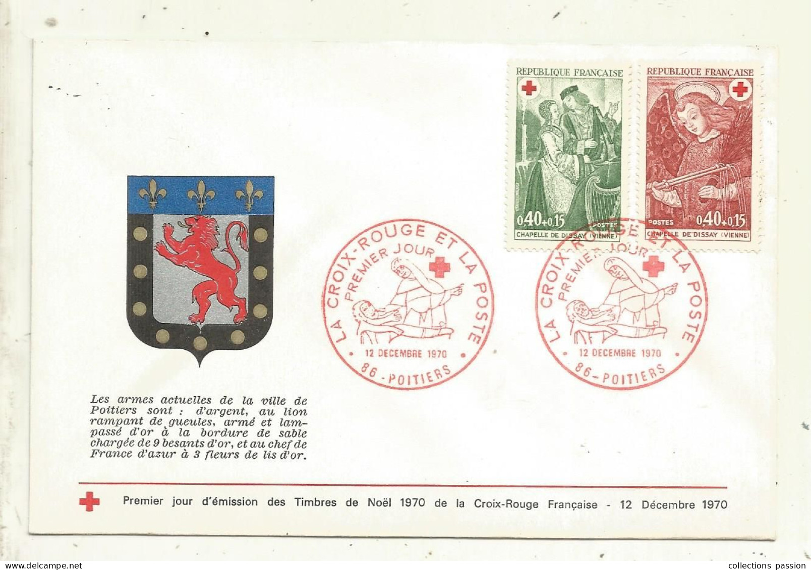 FDC, Premier Jour, FRANCE, La CROIX ROUGE Et La POSTE, 86, POITIERS, 12 Décembre 1970, Blason De La Ville De Poitiers - 1970-1979