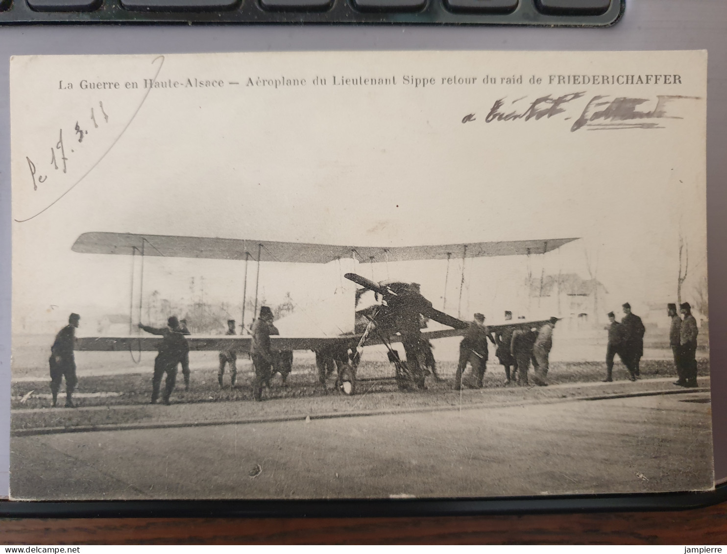 La Guerre En Haute-Alsace - Aéroplane Du Lieutenant Sippe, Retour Du Raid De Friederichaffer (Dép 68) - 1914-1918: 1a Guerra