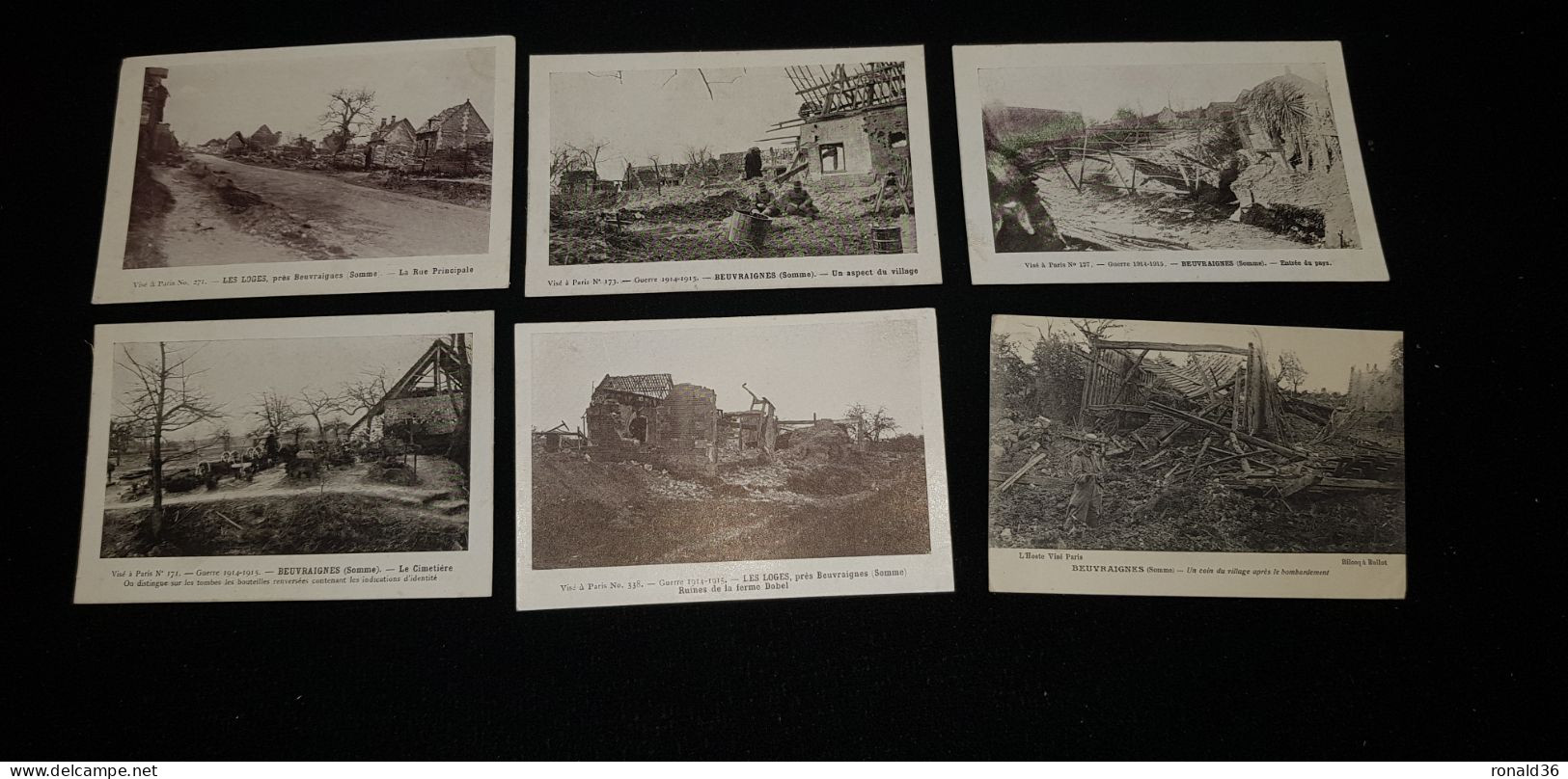 6 Cp 80 Somme BEUVRAIGNES Un Coin Du Village Apès Le Bombardement Entrée Du Pays Ruines Ferme Dobel LES LOGES Cimetière - Beuvraignes