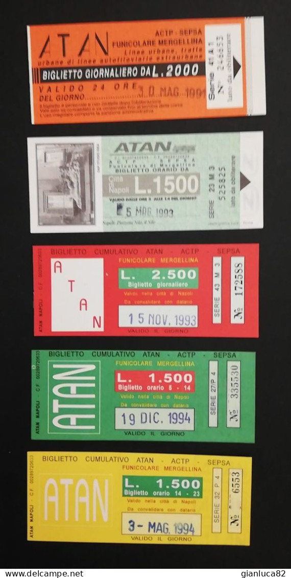 Lotto N. 5 Biglietti ATAN Napoli 1991, 1993, 1994 (87) Come Da Foto Azienza Tranvie Autofilovie Napoli - Non Classificati