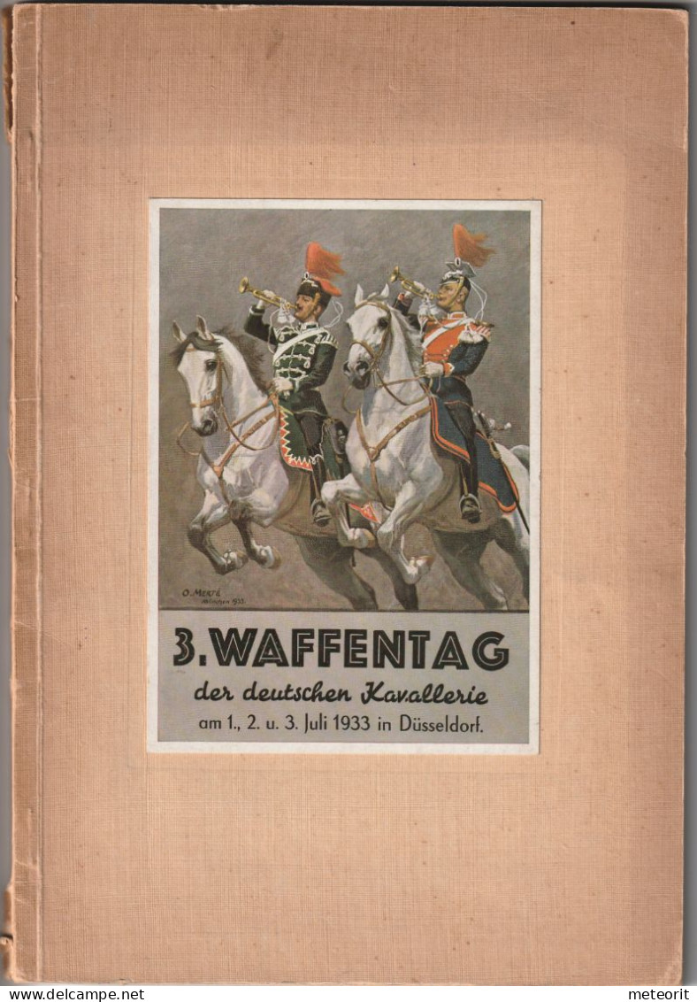 3. Waffentag Der Deutschen Kavallerie Am 1. 2. U. 3. Juli 1933 In Düsseldorf Buch Ca.110 Seiten, Ca. 187 S/w Abbildungen - Duits