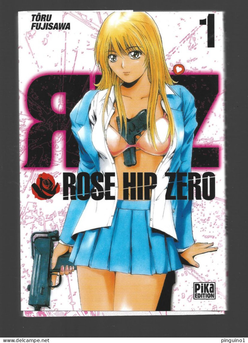 Tôru Fujisawa  Rose Hip Zero - Mangas Versione Francese
