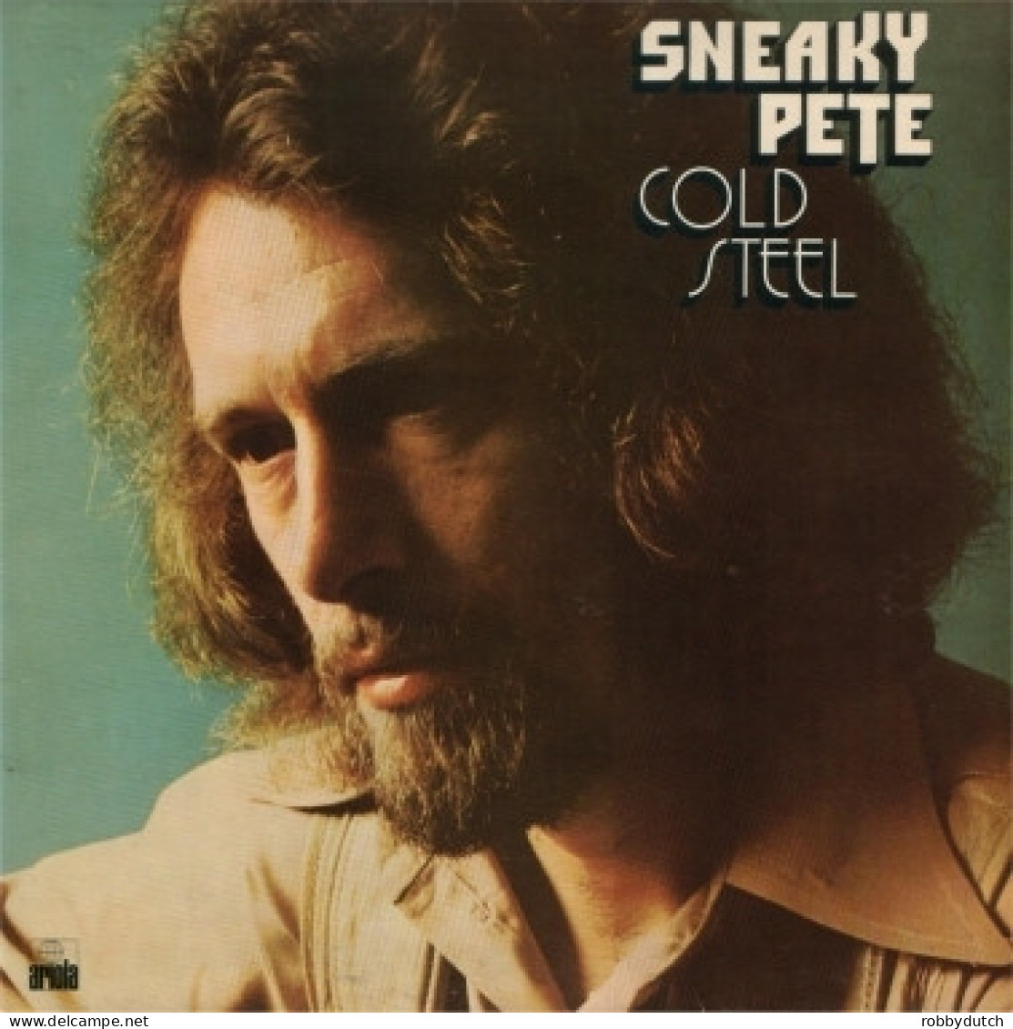 * LP *  SNEAKY PETE (KLEINOW) - COLD STEEL (Holland 1974 EX-) - Country En Folk