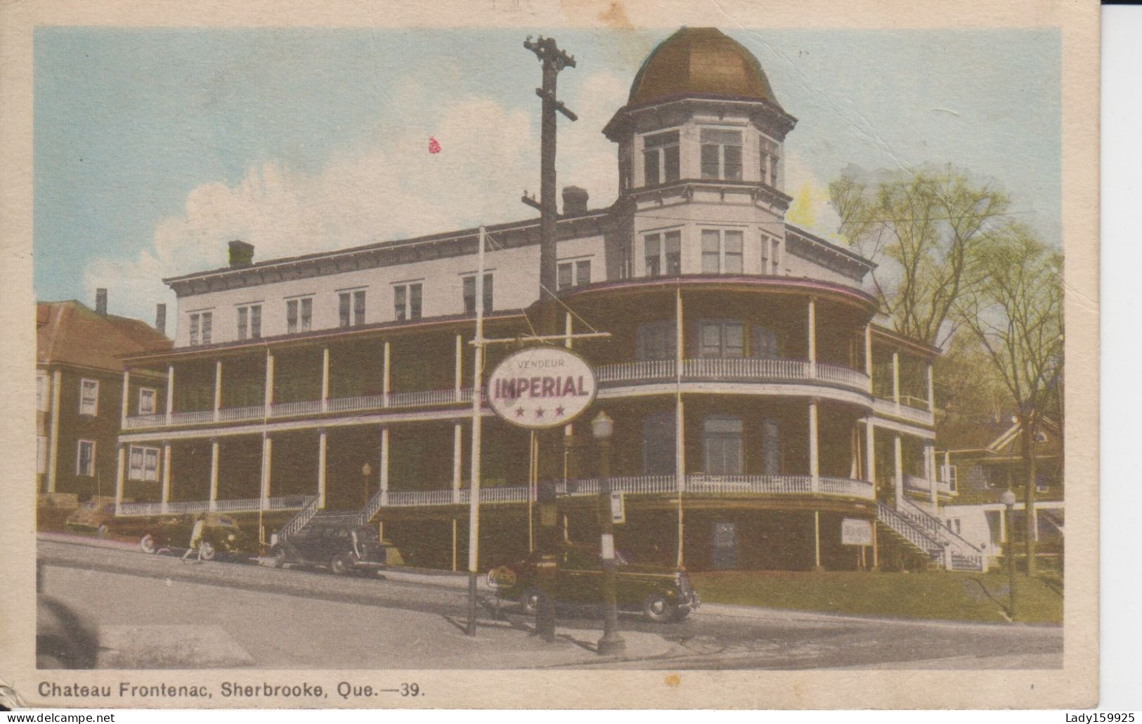 Chateau Frontenac (1906) Rue Coin Arberdeen Wellington S. Annonce ''Impérial'' Sherbrooke Québec Tour Grandes Galeries - Sherbrooke