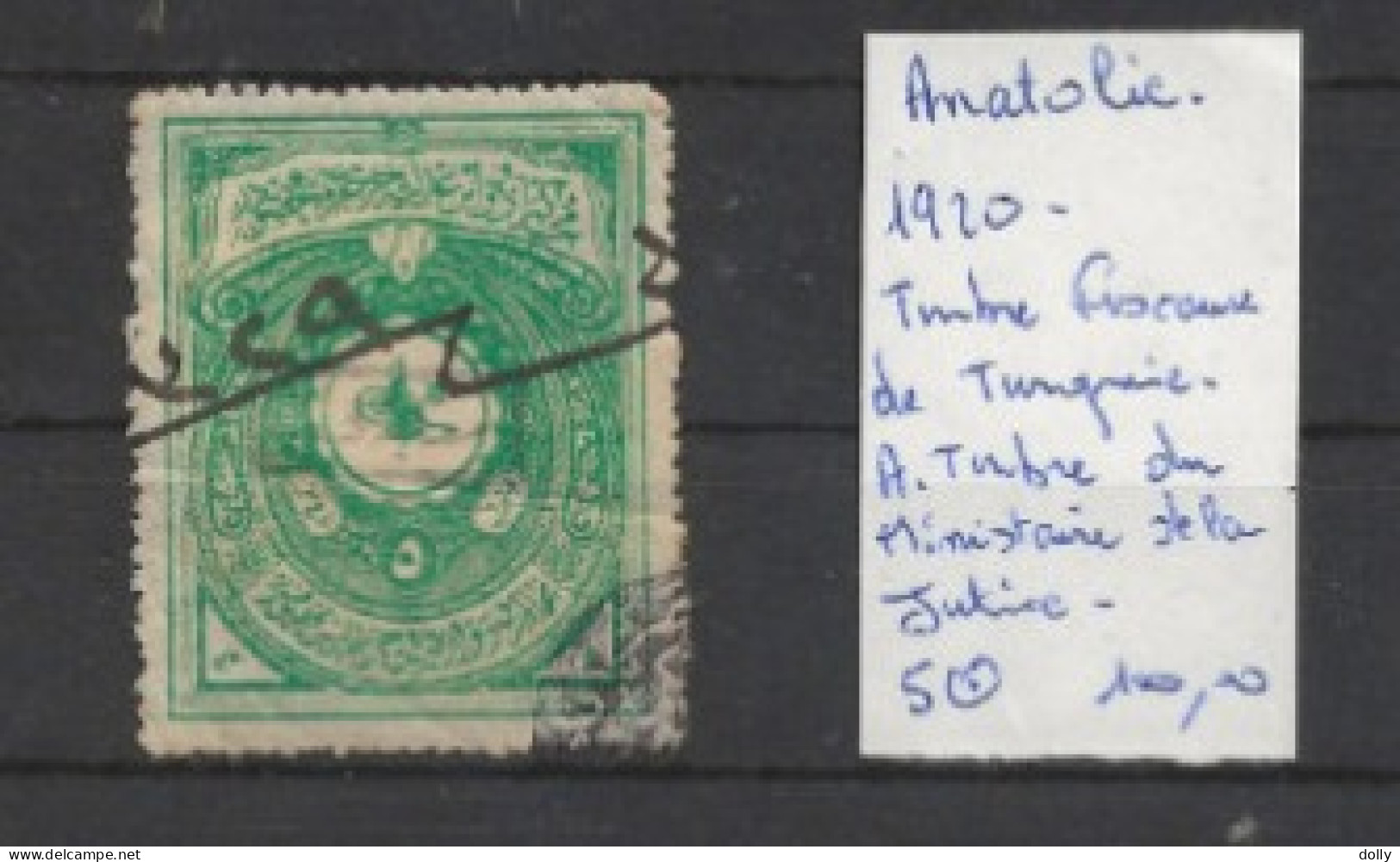 TIMBRE DE TURQUIE ANATOLIE 1920  Nr 5 ° TIMBRE FISCAUX DE TURQUIE COTE 100.00 € - 1920-21 Anatolie