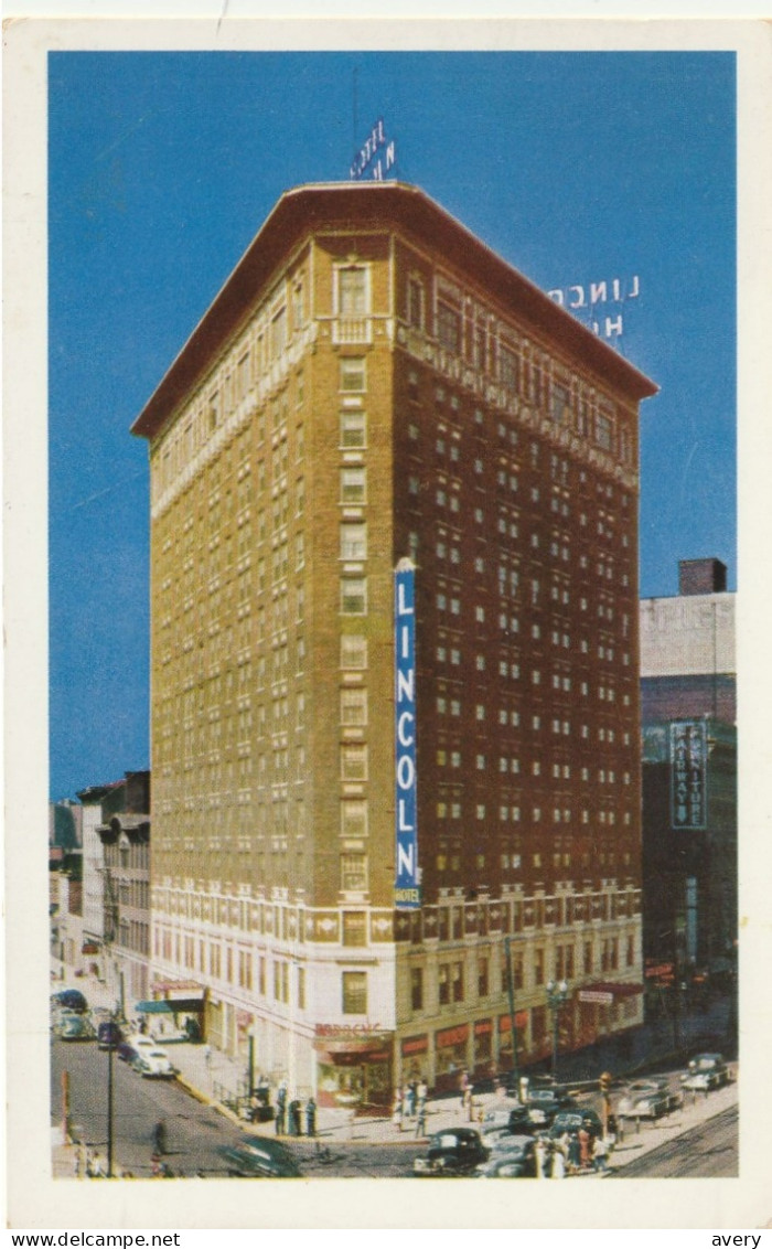 Hotel Lincoln, Indianapolis, Indiana  "Nationally Famous For Travelers Service" - Indianapolis