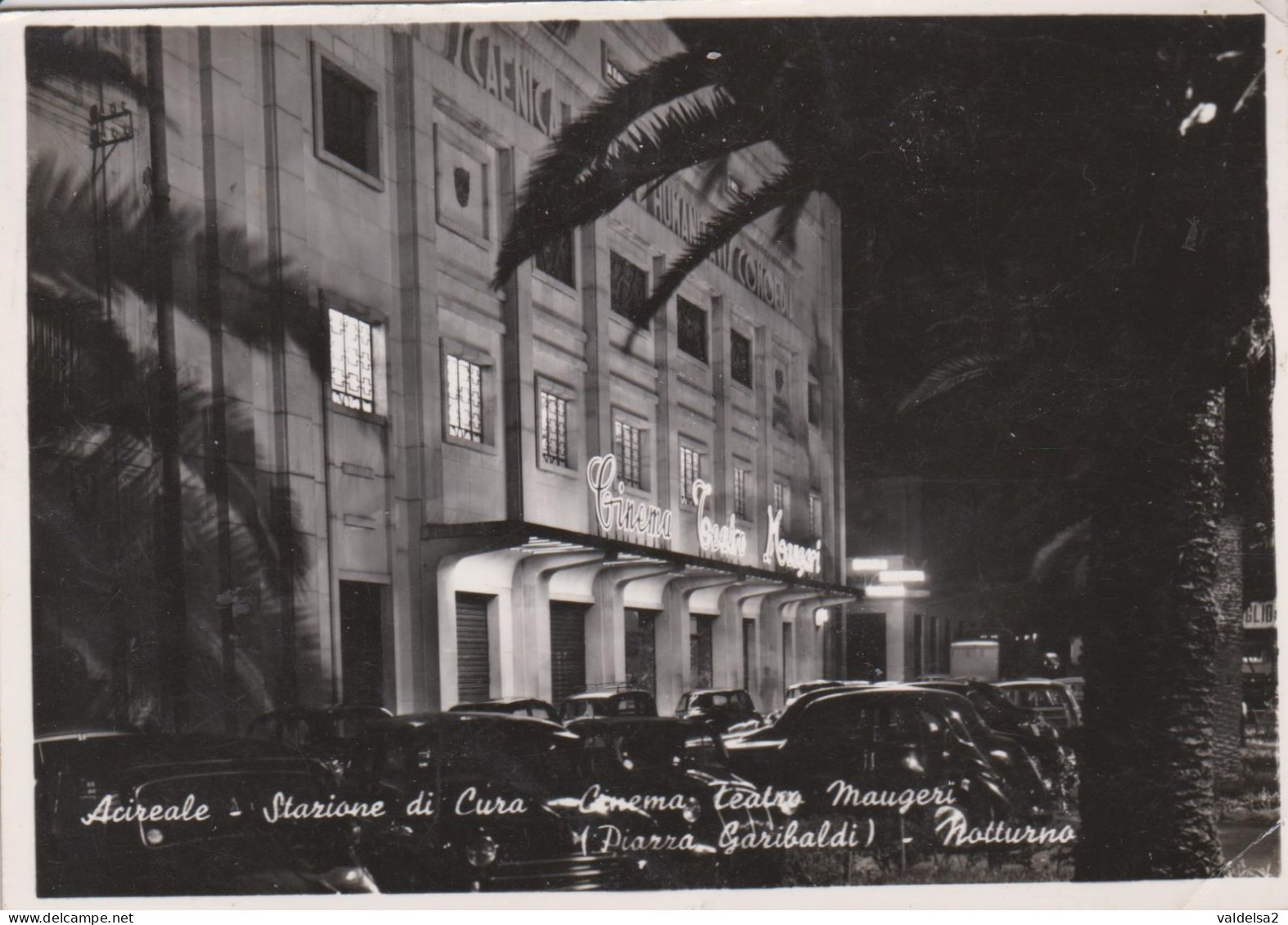 ACIREALE - CATANIA - PIAZZA GARIBALDI - CINEMA TEATRO MAUGERI - NOTTURNO - 1955 - Acireale