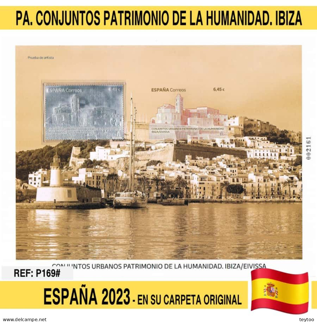P0169# España 2023. PA Conjuntos Patrimonio De La Humanidad. Ibiza (N) - Proofs & Reprints