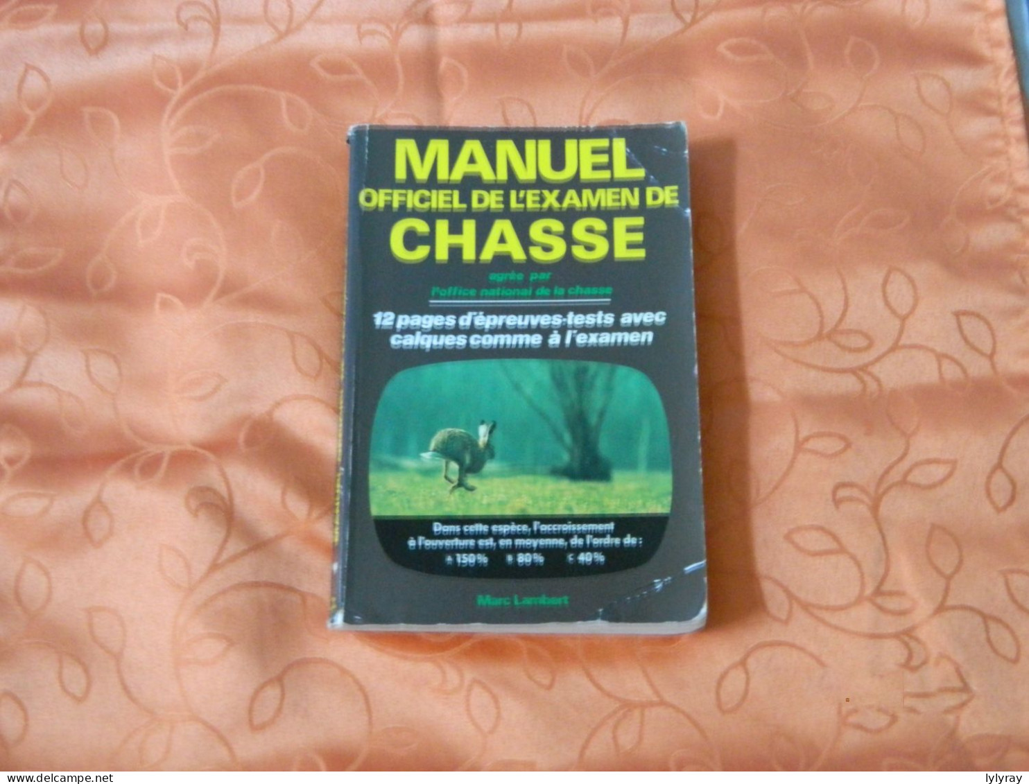 Manuel Officiel De L'Examen De Chasse - Fischen + Jagen