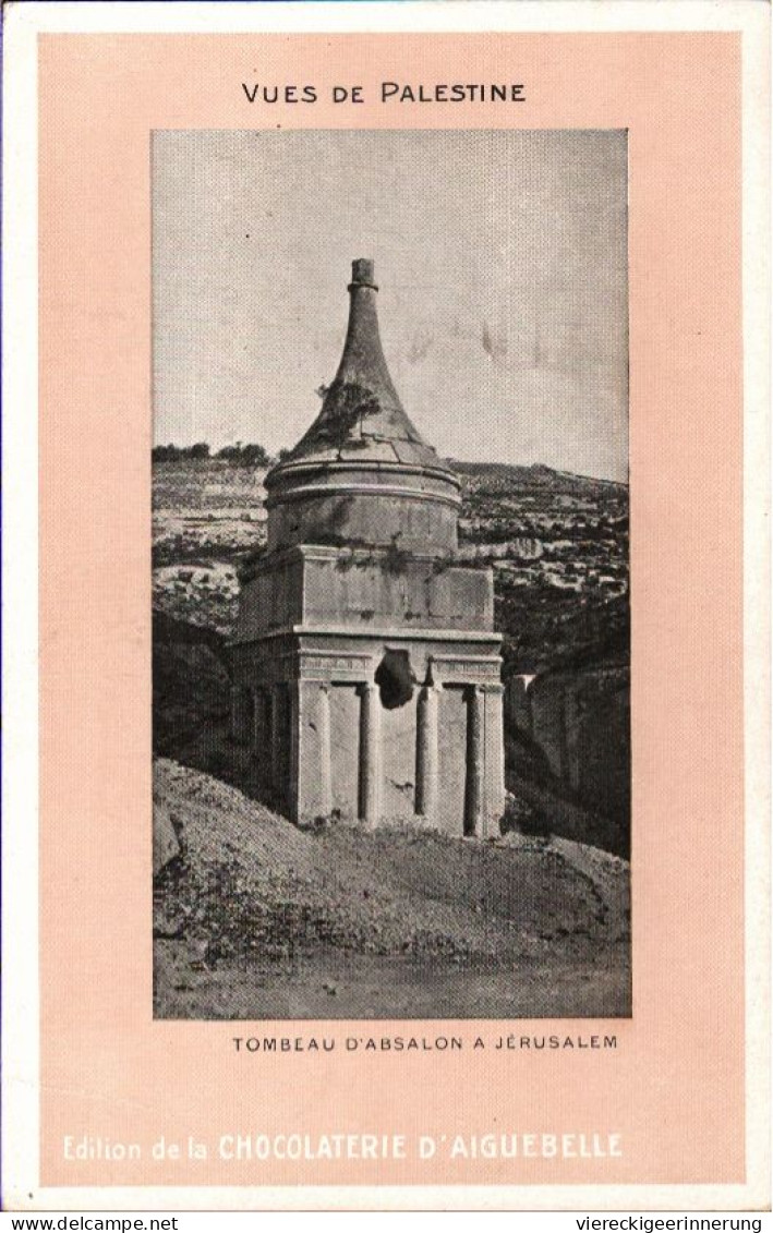 ! Old Postcard, Alte Ansichtskarte, Vues De Palestine, Tombeau D' Absalon A Jerusalem, Chocolaterie D' Aiguebelle - Palästina