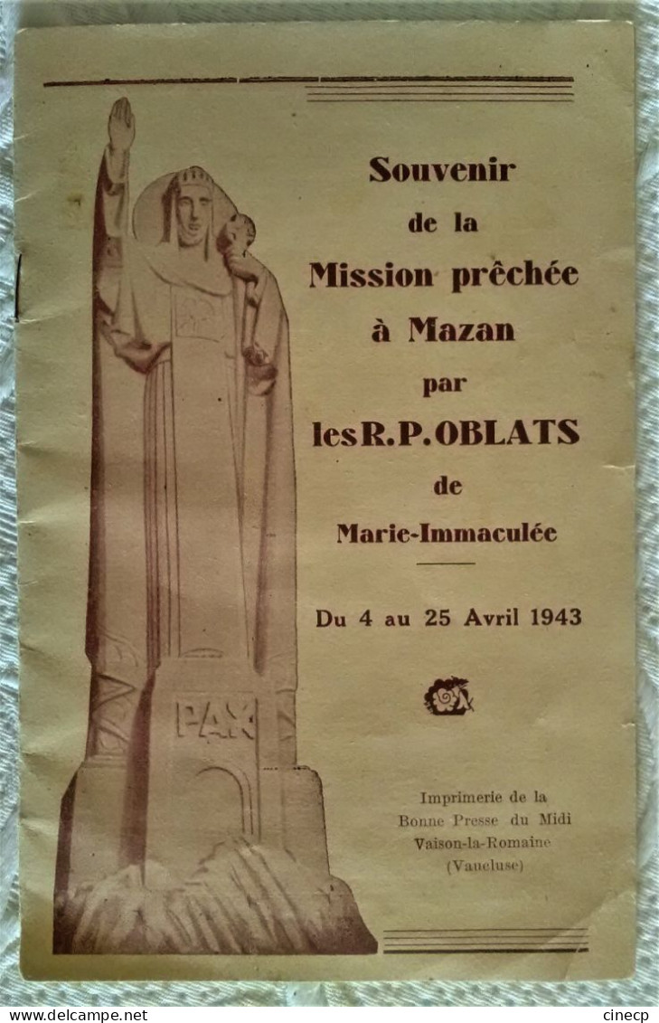 84 MAZAN Brochure Souvenir De La Misson Prêchée Par Les R.P. OBLATS De Marie Immaculée 1943 Imprimerie Vaison Illustrée - Mazan