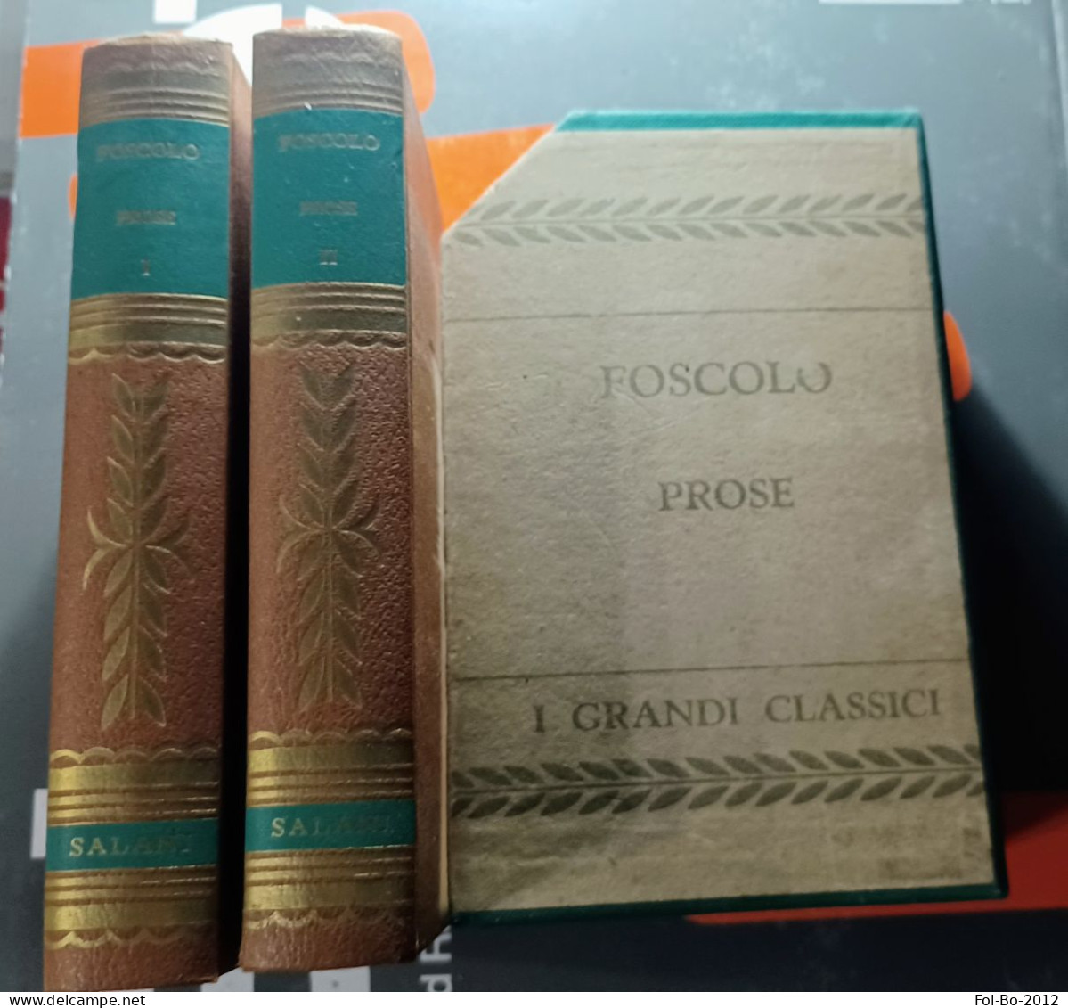 Foscolo Prose Salani Editore Anno ? - Poesía
