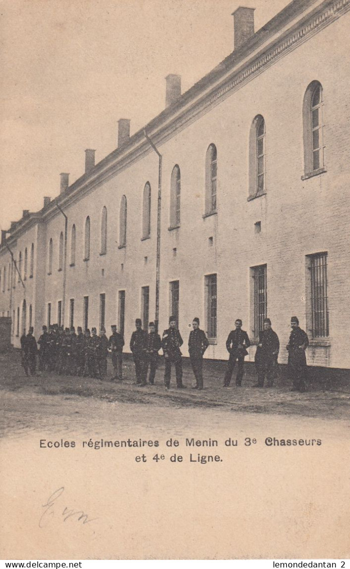 Menin - Menen - Ecoles Régimentaires De Menin Du 3° Chasseurs Et 4° De Ligne - Menen