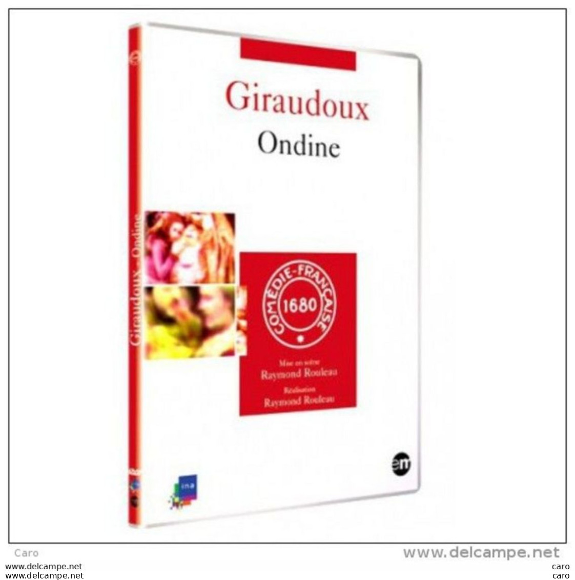 DVD : Giraudoux : Ondine (Comédie Française) - Classiques