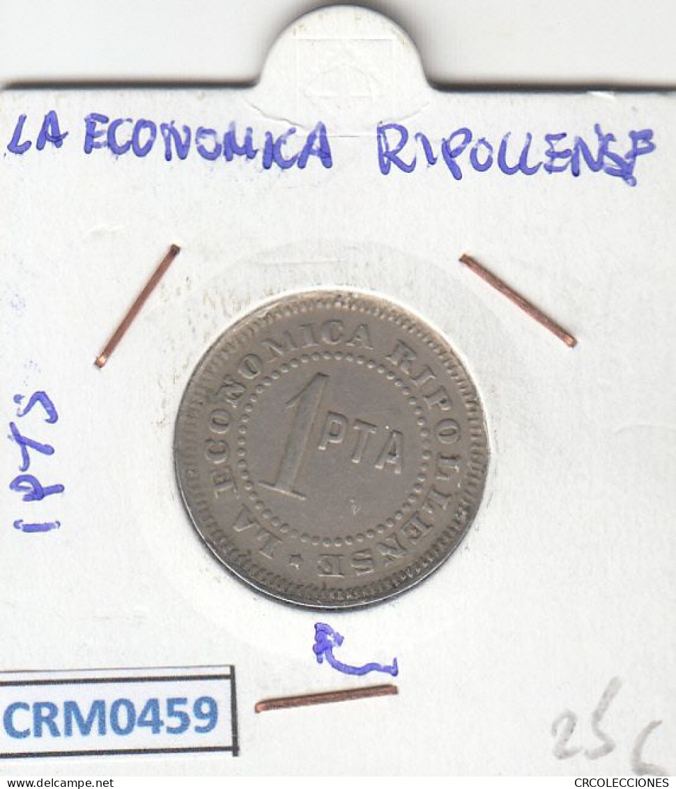 CRM0459 FICHA LA ECONOMICA RIPOLLENSE 1 PESETA - Andere & Zonder Classificatie