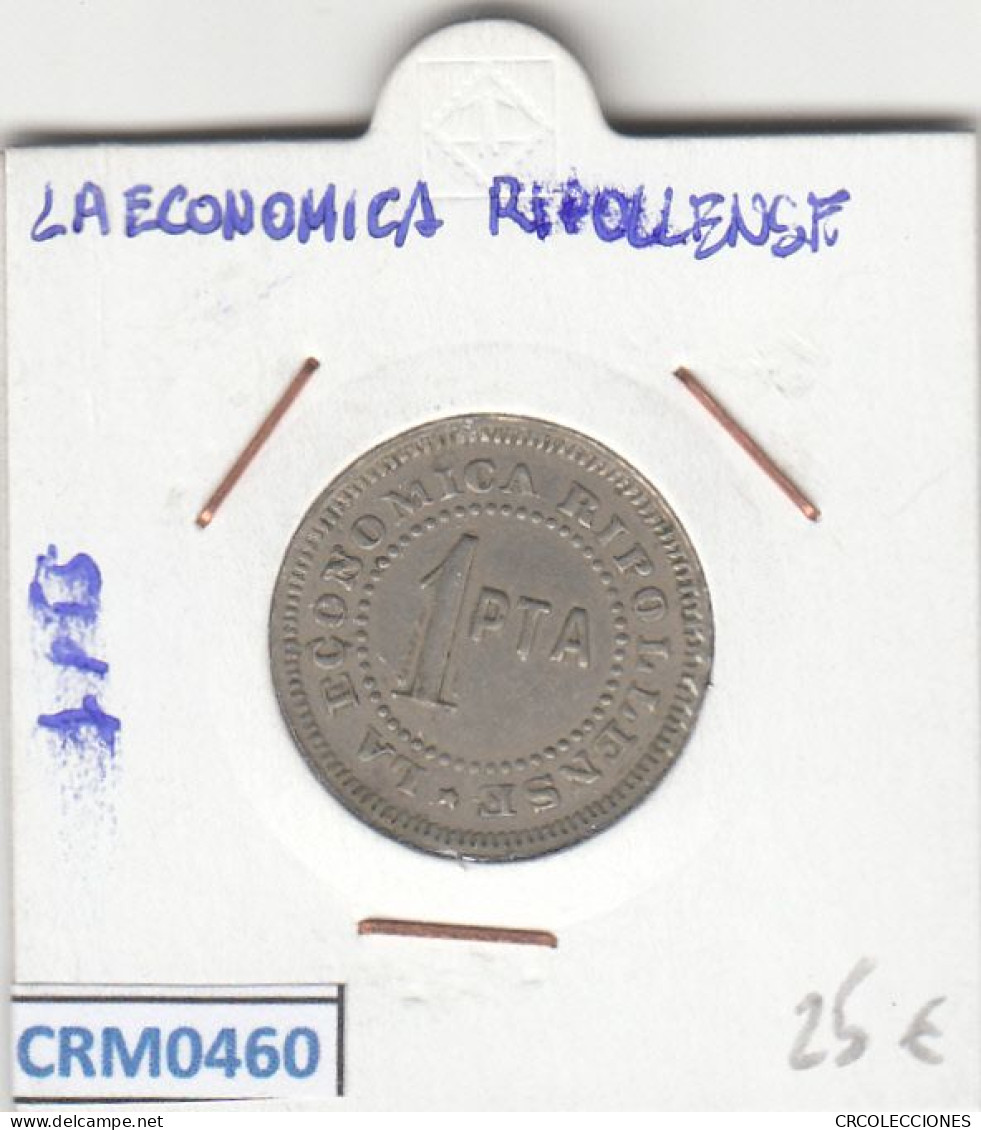 CRM0460 FICHA LA ECONOMICA RIPOLLENSE 1 PESETA - Andere & Zonder Classificatie