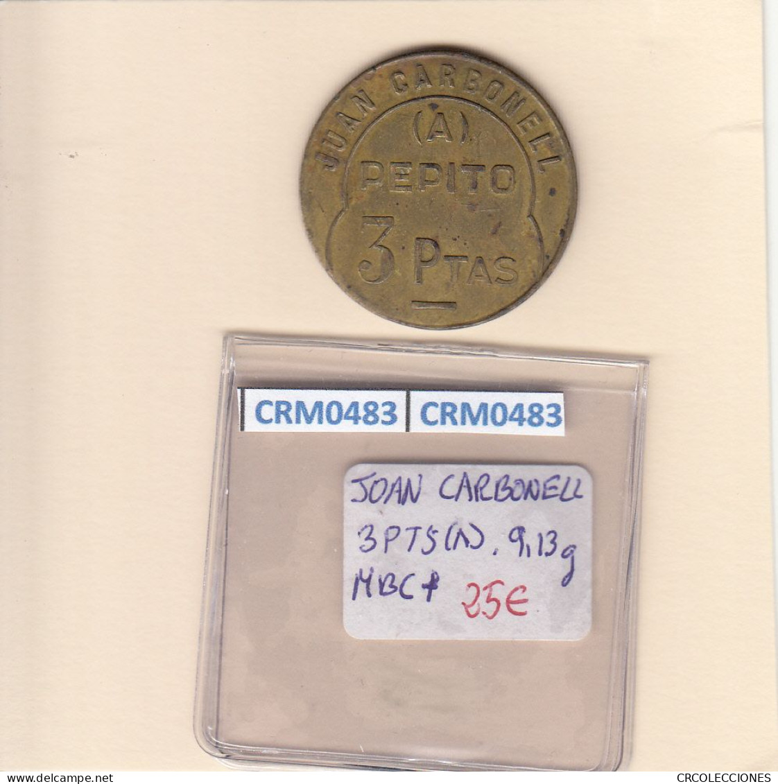CRM0483 FICHA JOAN CARBONALL 3 PESETAS MBC+ - Other & Unclassified