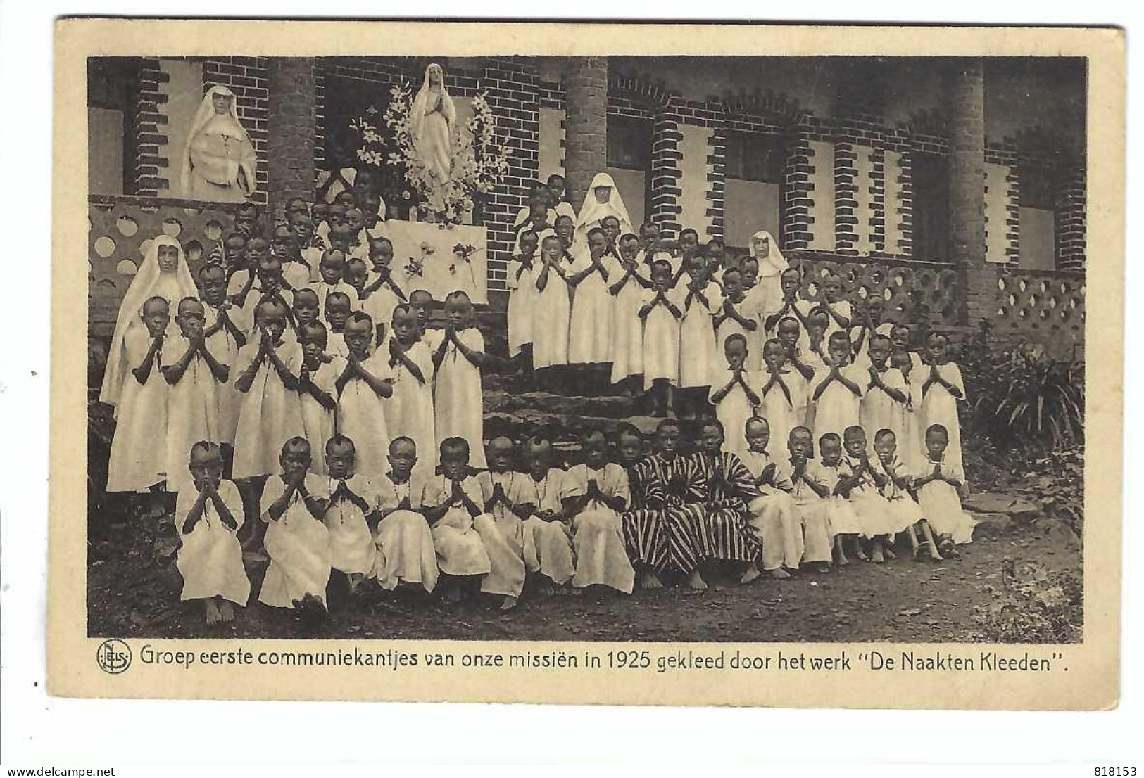 Groep Eerste Communiekantjes V Onze Missiën In 1925 Gekleed Door Het Werk "De Naakte Kleeden" - Missions