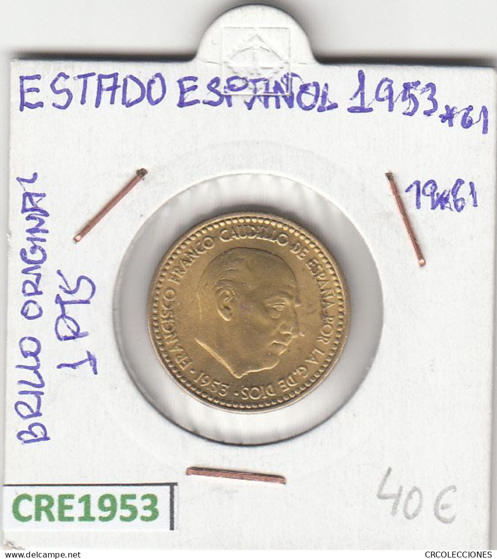 CRE1953 MONEDA ESPAÑA 1 PESETA 1953 ESTRELLA 19-61 BRILLO ORIGINAL EBC - 1 Peseta